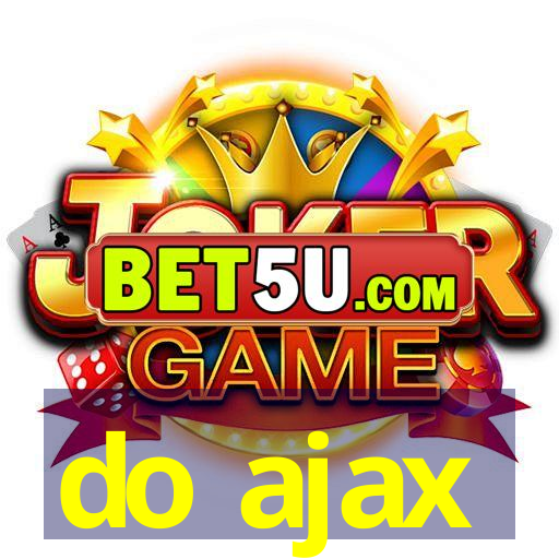 do ajax